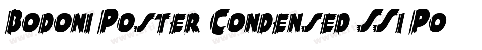 Bodoni Poster Condensed SSi Poster Condensed字体转换